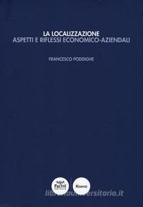 La localizzazione. Aspetti e riflessi economico-aziendali.pdf