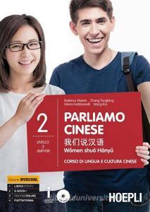 Parliamo cinese. Corso di lingua e cultura cinese. Con CD Audio formato MP3 vol.2.pdf