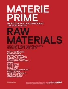 Materie prime. Artisti italiani contemporanei tra terra e luce. Catalogo della mostra (Senigallia, 6 settembre-27 ottobre 2019). Ediz. italiana e inglese.pdf