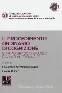Il procedimento ordinario di cognizione. Il primo grado di giudizio davanti al tribunale. Con CD-ROM.pdf