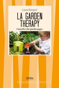La garden therapy. Giardinaggio e benessere.pdf