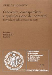 Onerosità, corrispettività e qualificazione dei contratti. Il problema della donazione mista.pdf