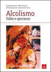 Alcolismo. Follie e speranze.pdf