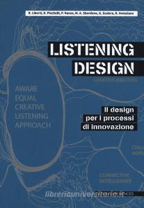 Listening design. Il design per i processi di innovazione.pdf