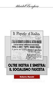 Oltre destra e sinistra: il socialismo fascista.pdf