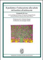 Il pediatra e leducazione alla salute. Dal bambino alladolescente.pdf
