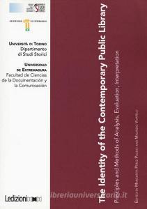 The identity of the contemporary public library. Principles and methods of analysis, evaluation, interpretation.pdf