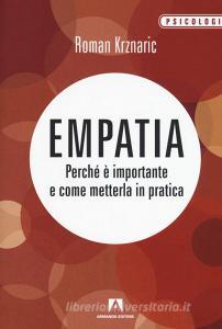 Empatia. Perché è importante e come metterla in pratica.pdf