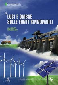 Luci e ombre sulle fonti rinnovabili.pdf