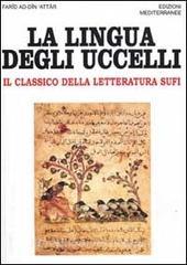 La lingua degli uccelli. Il classico della letteratura Sufi.pdf