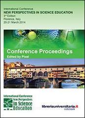 Ebook Conference proceedings. New perspectives in science education edito da libreriauniversitaria.it