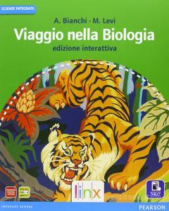 Viaggio nella biologia. Vol. unico. Ediz. interattiva. Per le Scuole superiori. Con e-book. Con espansione online.pdf