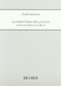 La struttura della fuga in Johann Sebastian Bach.pdf