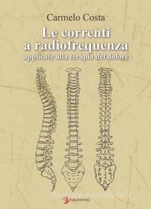 Le correnti a radiofrequenza applicate alla terapia del dolore.pdf