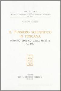 Il pensiero scientifico in Toscana. Disegno storico dalle origini al 1859.pdf