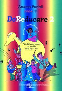 DoReducare. Attività ludico-sonore per bambini dai 3 agli 11 anni vol.2.pdf