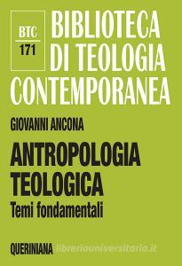 Antropologia teologica. Temi fondamentali.pdf