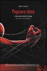 Popcorn time. Larte dei titoli di testa.pdf