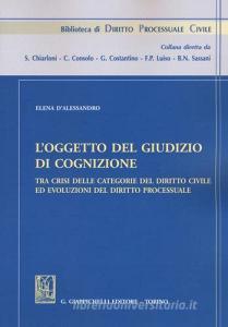 L oggetto del giudizio di cognizione tra crisi delle categorie del diritto civile ed evoluzioni del diritto processuale.pdf