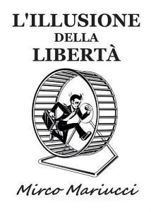 L illusione della libertà.pdf