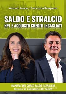 Manuale del saldo e stralcio. NPL e acquisto crediti incagliati immobiliari.pdf