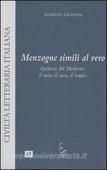 Menzogne simili al vero. Epifanie del moderno: il mito, il sacro, il tragico.pdf