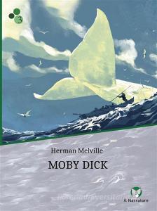 Libro Ebook Moby Dick di Herman Melville di Il Narratore