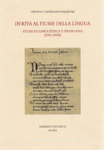 In riva al fiume della lingua. Studi di linguistica e filologia (1961-2002).pdf