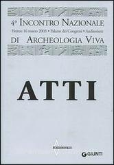 Archeologia viva. Atti del 4º Incontro nazionale.pdf