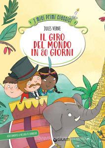 Ebook Il giro del mondo in 80 giorni di Verne Jules edito da Giunti