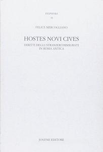 Hostes novi cives. Diritti degli stranieri immigrati in Roma antica.pdf