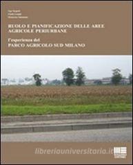 Ruolo e pianificazione delle aree agricole periurbane. Lesperienza del Parco agricolo Sud Milano.pdf