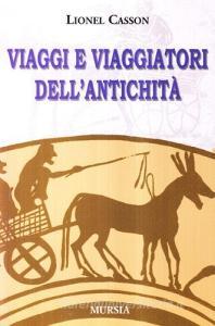 Viaggi e viaggiatori dellantichità.pdf