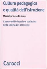 Cultura pedagogica e qualità dellistruzione. Il senso delleducazionescolastica nella società del XXI secolo.pdf