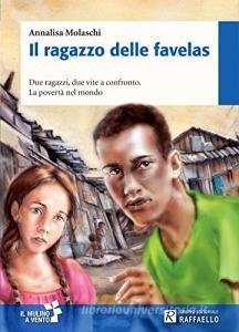 Il ragazzo delle favelas. Con schede. Con espansione online.pdf