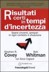 Risultati certi in tempi dincertezza. Essere vincenti, sempre! in ogni contesto e situazione.pdf
