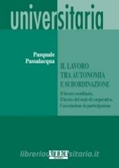 Il lavoro tra autonomia e subordinazione.pdf