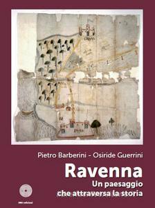 Ravenna. Un paesaggio che attraversa la storia.pdf
