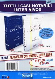 Tutti i casi notarili inter vivos: Nuovi-Nuovissimi casi notarili inter vivos.pdf