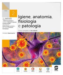 Ebook Igiene, anatomia, fisiologia e patologia 2 di Amedeo Giammarino edito da Simone per la scuola