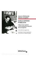 Quella strana pubblicità. Lalbum dei «santini» e altre pubblicità editoriali di Leo Longanesi.pdf
