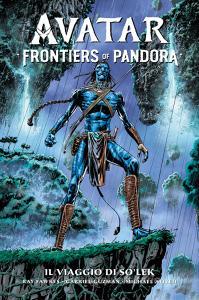 Ebook Avatar: Frontiers of Pandora - il viaggio di So’lek di Michael Atiyeh, Gabriel Guzmán, Ray Fawkes edito da Panini Spa - Socio Unico