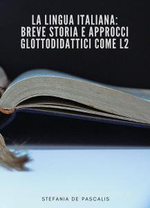La lingua italiana: breve storia e approcci glottodidattici come L2.pdf
