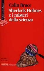 Sherlock Holmes e i misteri della scienza.pdf
