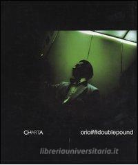 Orio##doublepound. Ediz. italiana e inglese.pdf