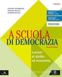 A scuola di democrazia. Per gli Ist. tecnici e professionali. Con e-book. Con espansione online. Con 2 libri: Quaderno-St. diritto ed econ. 1° bn.pdf