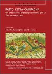 Patto città-campagna. Un progetto di bioregione urbana per la Toscana.pdf