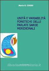 Unità e variabilità fonetiche delle parlate sarde meridionali. Con CD-ROM.pdf
