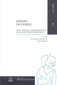 Donne in-fedeli. Testi, modelli, interpretazioni della religiosità femminile.pdf