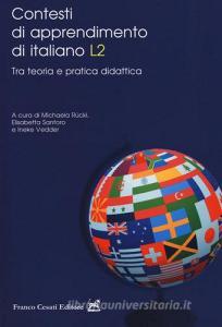 Contesti di apprendimento di italiano L2. Tra teoria e pratica didattica.pdf